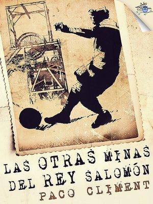 cover image of Las otras minas del Rey Salomón